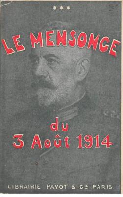 Politik - Nr. 82013 - Die Lüge vom 3. August 1914 - Buchhandlung Payot & Cie Par