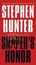 Sniper's Honor: A Bob Lee Swagger Novel by Stephen Hunter (English) Paperback Bo