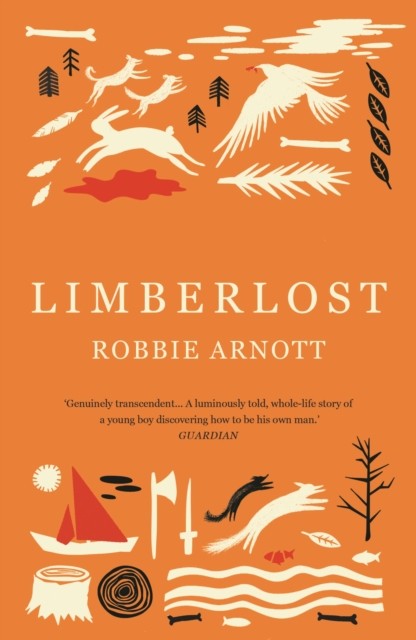Limberlost by Robbie Arnott (Paperback Book)