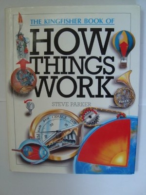 How Things Work,Steve Parker