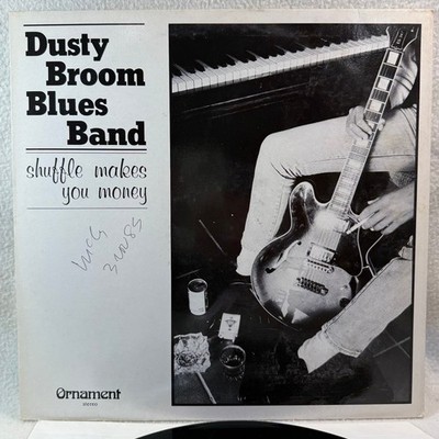 Dusty Broom Blues Band, Shuffle Makes You Money (CH-7.533) NM LP Import BLUES