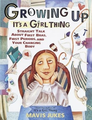 Growing Up: It's a Girl Thing: Straigh..., Jukes, Mavis