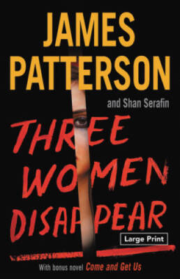 Three Women Disappear: with bonus novel Come and Get Us - Paperback - VERY GOOD