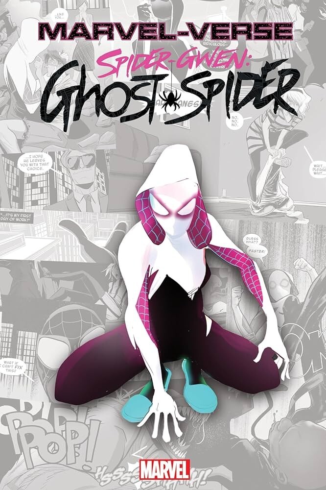 MARVEL-VERSE: SPIDER-GWEN: GHOST-SPIDER Graphic Novel