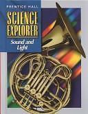 Prentice Hall Science Explorer Sound and Light