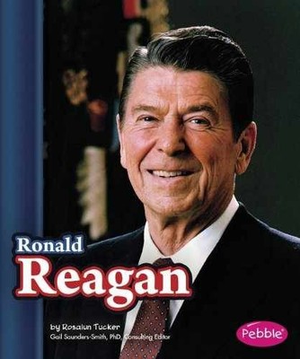 Ronald Reagan (Pebble Plus) - Paperback, by Tucker Rosalyn - Good