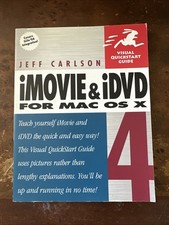 IMOVIE 4 AND IDVD 4 FOR MAC OS X By Jeff Carlson NEW SHIPS IMMEDIATELY