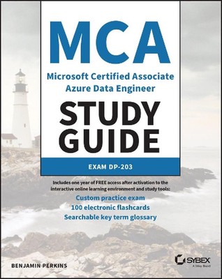MCA Microsoft Certified Associate Azure Data Engineer Studienhandbuch: Prüfung DP-203 b