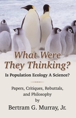 WHAT WERE THEY THINKING By Bertram G Murray **BRAND NEW**