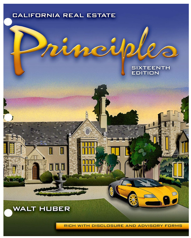 California Real Estate Principles 16th Edition Huber - MESSAGE BEFORE BUYING