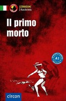 Il Primo Morto | Italienisch A1 | Tiziana Stillo (U. A.) | Taschenbuch | 128 S.