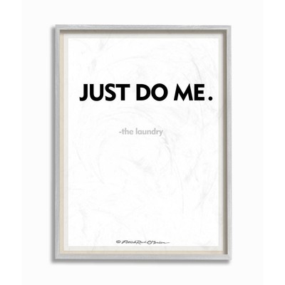 Stupell Just Do Me Funny Laundry Bath Word Design Framed  11 x 14