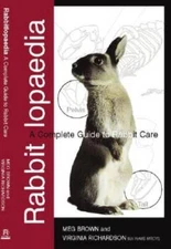 Rabbitlopaedia: A Complete Guide to Rabbit Care (Complete Guide To - VERY GOOD
