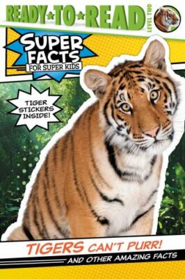 Tigers Can't Purr!: And Other Amazing Fa- 9781534467743, paperback, Thea Feldman