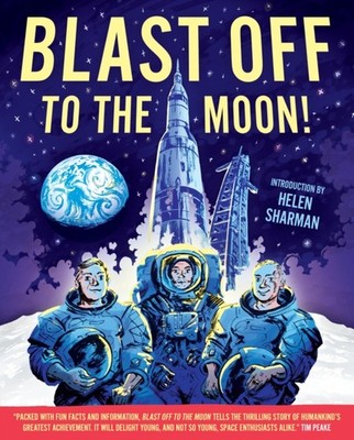 Blast Off to the Moon! PAPERBACK 9781912979011