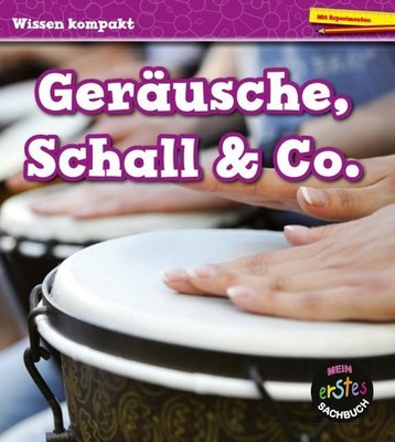 Angela Royston / Geräusche, Schall & Co.9789463410298