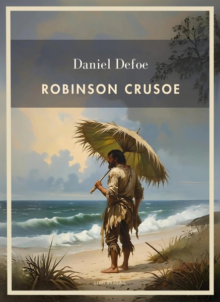 Daniel Defoe: Robinson Crusoe. VollstäNdige Neuausgabe | Daniel Defoe | Buch-image