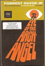 FORREST DEVOE JR. Eye of the Archangel. PROOF. ARC. 1st edition