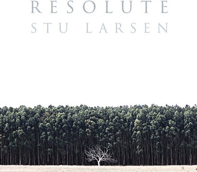 Stu Larsen - Resolute [New Vinyl LP]