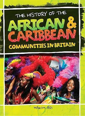 The History Of African and Caribbean Communities by Hakim Adi (PB 2020) - Image 3