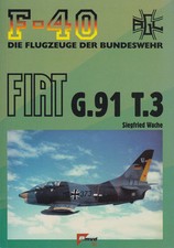 Fiat G.91 T.3 (F-40 Nr. 42) Bundesluftwaffe Trainer Gina Wache Jet Bundeswehr 