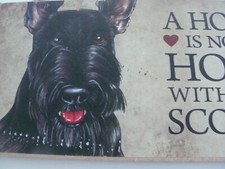 Wood Funny Dog Pet 10" Sign Wall Decor - A Home is Not A Home Without a Scottie