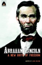Lewis Helfand Abraham Lincoln: From the Log Cabin to the White House (Paperback)