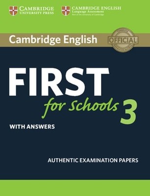 Cambridge English First for Schools 3 Student's Book with Answers: New