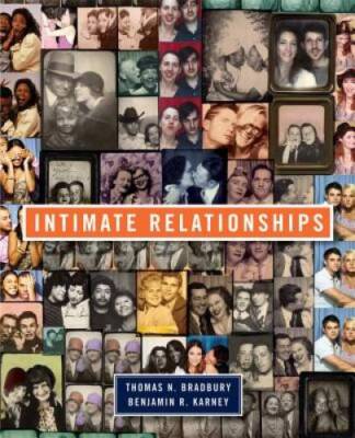 Intimate Relationships - Paperback By Bradbury, Thomas N - GOOD