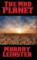 Murray Leinster | The Mad Planet | Buch | Englisch (2018) | A Positronic Book