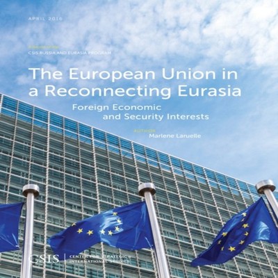 European Union in a Reconnecting Eurasia Foreign Economic and Sec