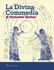 Libro - Divina Commedia Di Venturino Venturi. Ediz. Illustrata (La)  - Polistamp