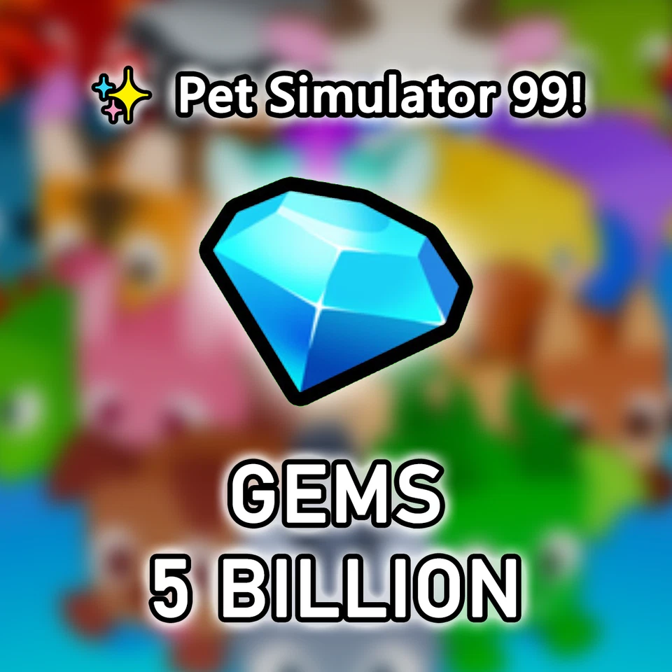 ✨ Pet Simulator 99 💎 5B Gems 💎 PS99/Pet Sim 99 💎 Cheap Safe Fast 🚀