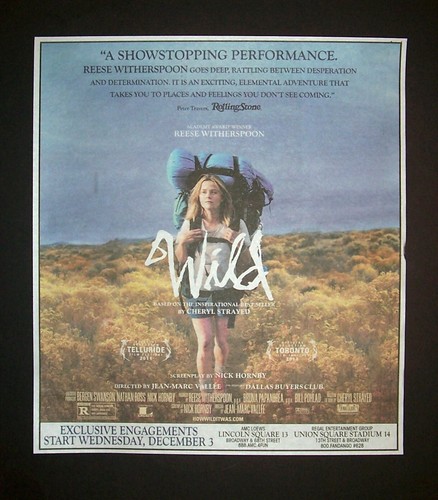 Wild (Reese Witherspoon) NY Opening 2015 Poster Type Movie Ad, Promo Advert