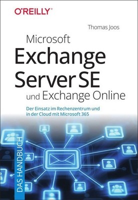 Thomas Joos / Microsoft Exchange Server SE und Exchange Online ...9783960092605