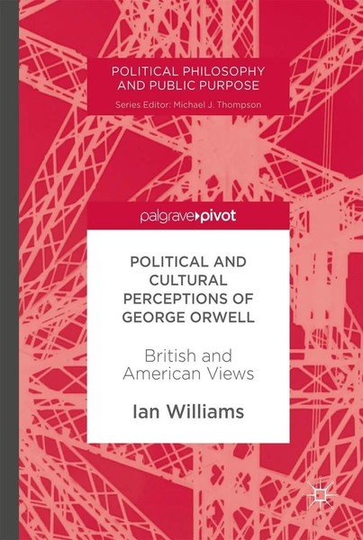 Ian Williams | Political and Cultural Perceptions Of George Orwell | Buch (2017)-image