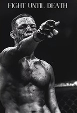 Nate Diaz Fight Until Death Motivational Sports  POSTER  FRAME  SIZE OPTION