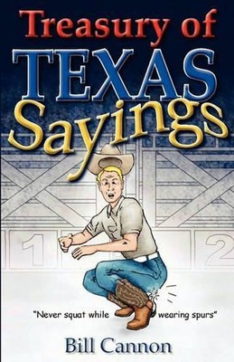 Bill Cannon Treasury of Texas Sayings (Taschenbuch) (US IMPORT)
