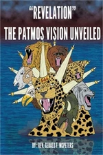 Revelation The Patmos Vision Unveiled: New Edition (Paperback or Softback)