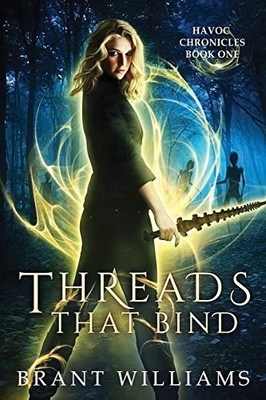 Threads That Bind: The Havoc Chroni..., Williams, Brant