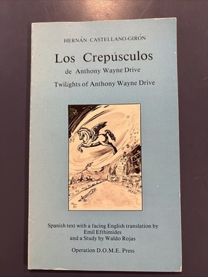 Los Crepúsculos de Anthony Wayne Drive/Twilights of Anthony Wayne Drive (Signed)