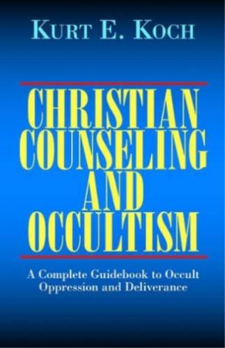 Kurt E Koch Christian Counselling and Occultism (Paperback) (UK IMPORT) - Zdjęcie 1 z 1