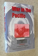 Jerome HAGEN -- War In Pacific Vol 1 (Brigadier General WWII) -- 2004 SIGNED HC