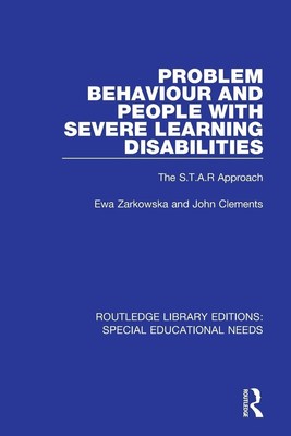 Problem Behaviour and People with Severe Learning Disabilities | Taschenbuch