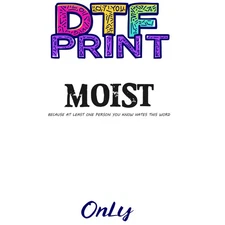 Moist Unisex Tee Hates This Word You Know Worldwide
