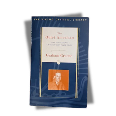 GRAHAM GREENE'S  The Quiet American - Edited by John Clark Pratt (1996) TPB