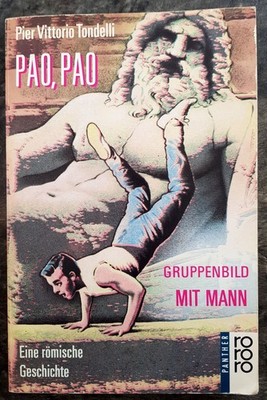 Pao, Pao - Gruppenbild mit Mann: Eine römische Geschichte (rororo panther) Tonde