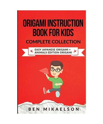 Origami Instruction Book for Kids Complete Collection: Easy Japanese Origami + A