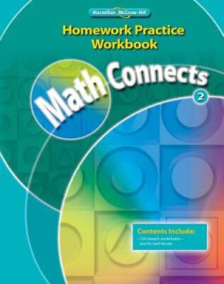 Math Connects, Grade 2, Homework Practice Workbook (ELEMENTARY MATH CO - GOOD