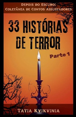 Tatia Kvikvinia | 33 Histórias de Terror - Parte 1 | Taschenbuch | Portugiesisch